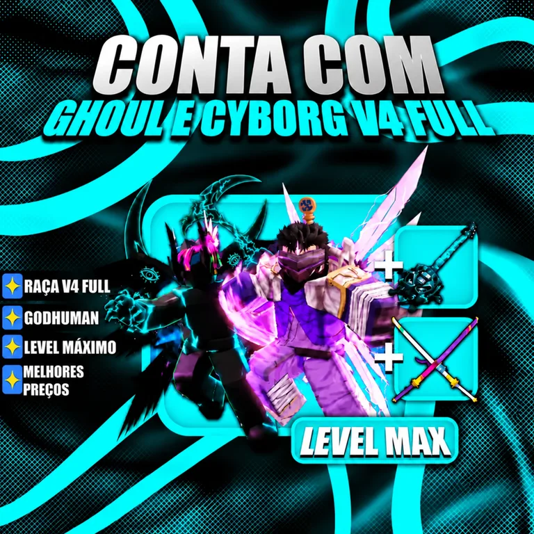 『 🧬 』 GHOUL E CYBORG V4 FULL + GODHUMAN + LEVEL MÁX