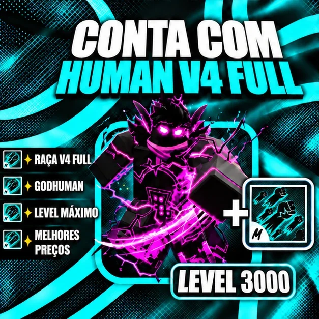 『 🧬 』 HUMAN V4 FULL + GODHUMAN + LEVEL MÁX