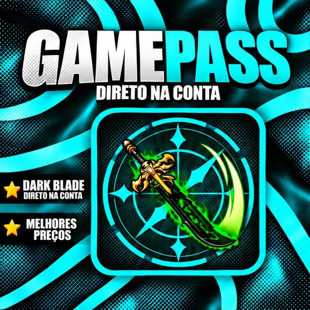 『 🎮 』 DARK BLADE
